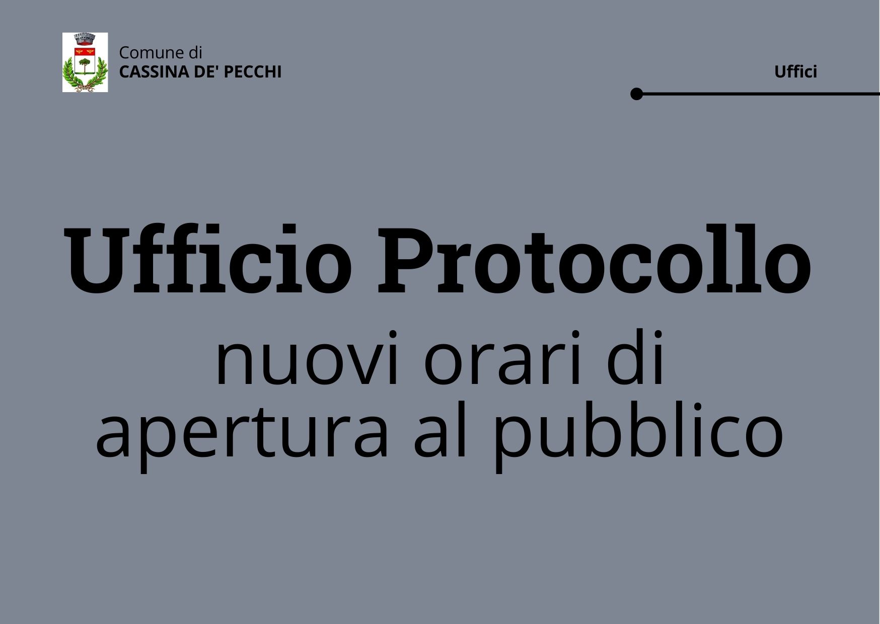 Nuovi orari Ufficio Protocollo