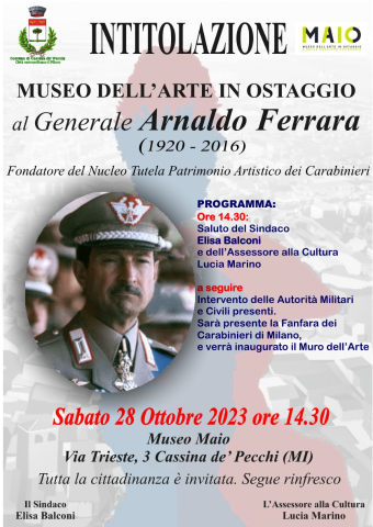 Museo Maio | Nomina museo al Generale Arnaldo Ferrara