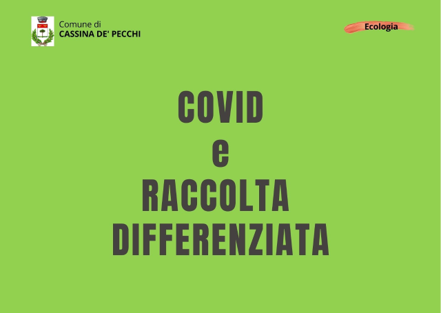 Raccolta Rifiuti - Nuove direttive Covid-19