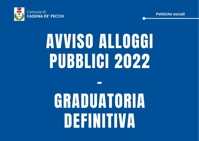 AVVISO ALLOGGI PUBBLICI 2022 - Graduatoria Definitiva