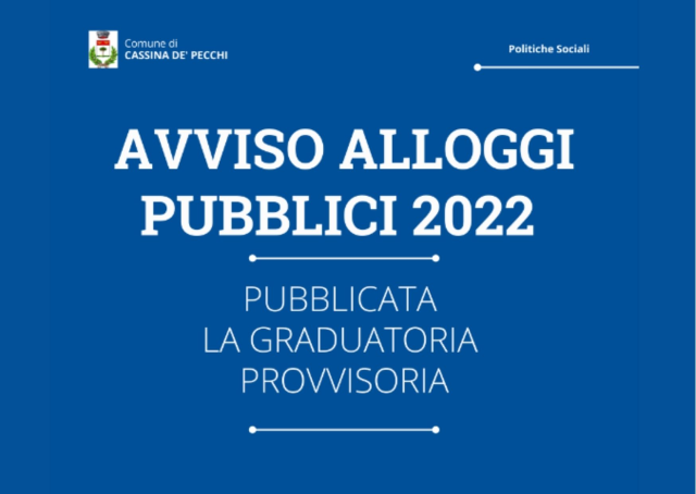 AVVISO ALLOGGI PUBBLICI 2022 - Graduatoria provvisoria